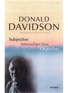 按需印刷Subjective, Intersubjective, Objective:Philosophical Essays Volume 3[9780198237532]