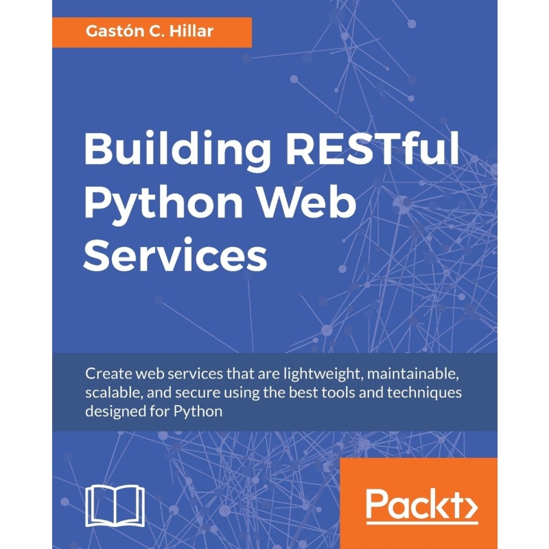 按需印刷Building RESTful Python Web Services[9781786462251]