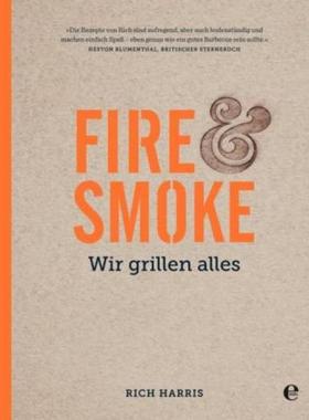 预订【德语】 Fire & Smoke:Wir grillen alles