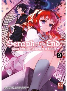 预订【德语】 Seraph of the End - Guren Ichinose Catastrophe at Sixteen (Novel). Bd.[9782889213450]