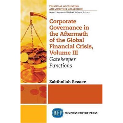按需印刷Corporate Governance in the Aftermath of the Global Financial Crisis, Volume III[9781947843721]