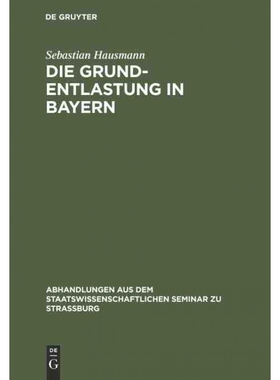 按需印刷不退不换DEG Die Grund Entlastung in Bayern[9783111050775]