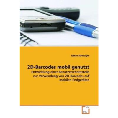 预订不退不换德语 2D-Barcodes mobil genutzt:Entwicklung einer Benutzerschnittstelle zur Verwendung vo