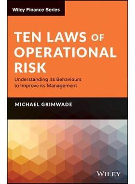 预订Ten Laws of Operational Risk:Understanding its Behaviours to Improve its Management