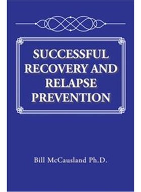按需印刷SUCCESSFUL RECOVERY AND RELAPSE PREVENTION[9781524555535]