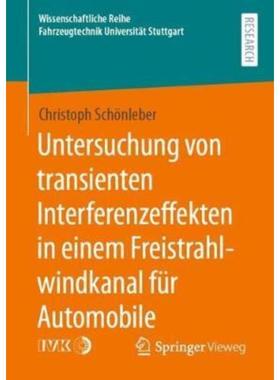 预订【德语】 Untersuchung von transienten Interferenzeffekten in einem Freistrahlwindkanal für A