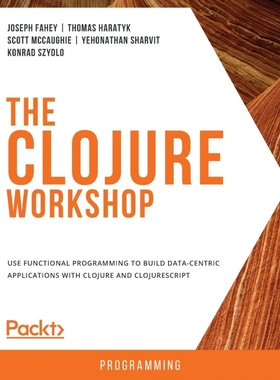 按需印刷The Clojure Workshop[9781838825485]