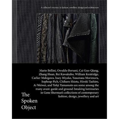 预订不退不换The Spoken Object:A collector's journey in fashion, jewellery, design and architecture