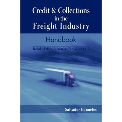 按需印刷不退不换 Credit & Collections in the Freight Industry Ha
