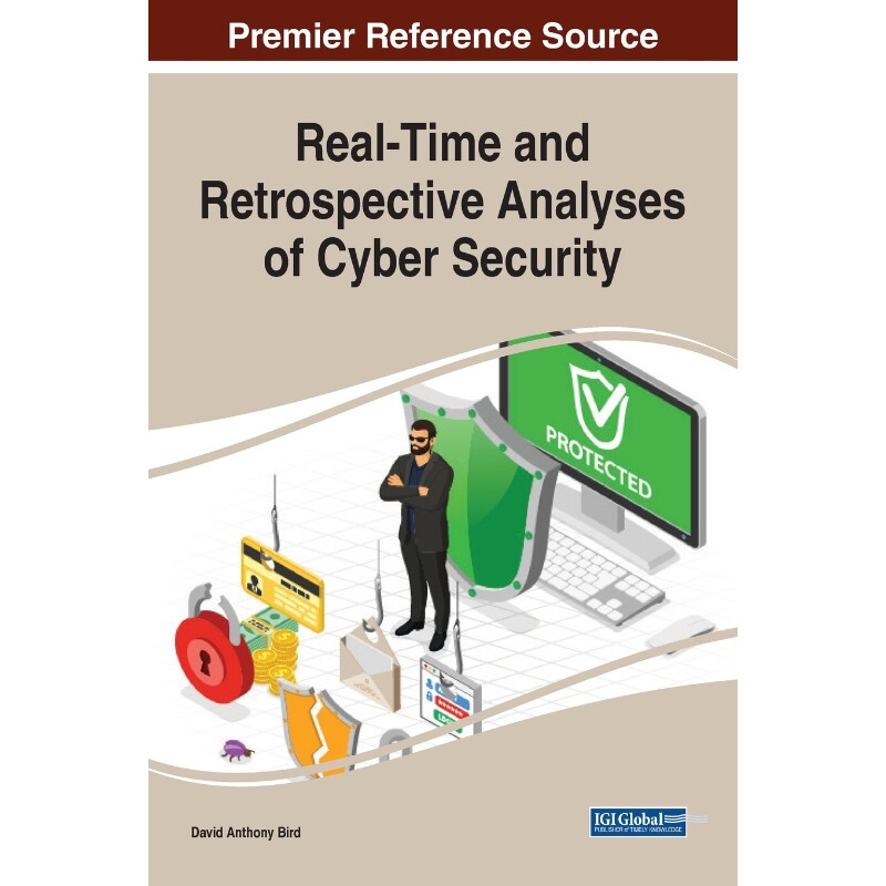 按需印刷不退不换Real-Time and Retrospective Analyses of Cyber Security[9781799839798]