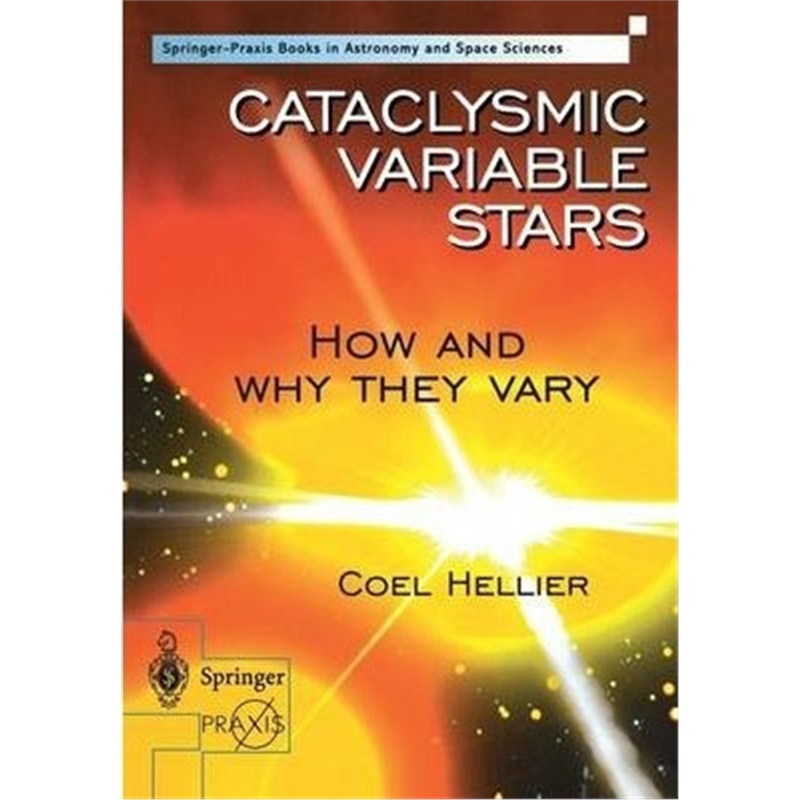 预订Cataclysmic Variable Stars - How and Why they Vary[9781852332112]