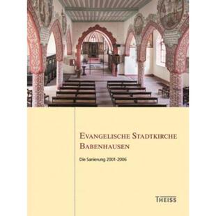 预订【德语】 Evangelische Stadtkirche Babenhausen:Die Sanierung 2001-2006