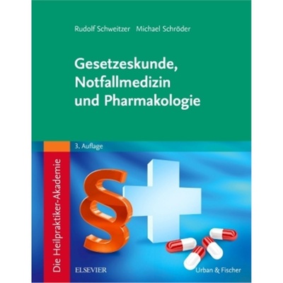 预订【德语】Die Heilpraktiker-Akademie. Gesetzeskunde, Notfallmedizin und Pharmakologie[9783437581823]