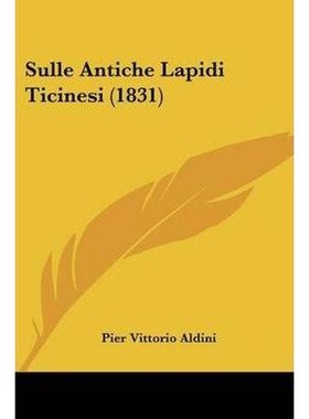按需印刷Sulle Antiche Lapidi Ticinesi (1831)[9781104379773]