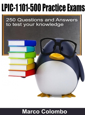 按需印刷LPIC-1 101-500 Practice Exams - 250 Questions and Answers to test your knowledge[9780244466169]