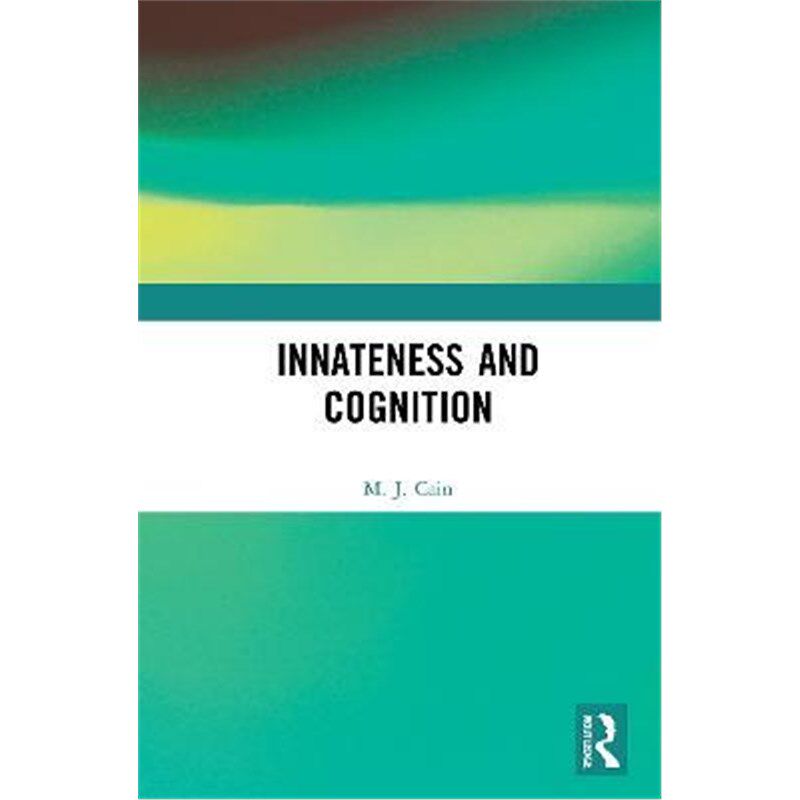 按需印刷不退不换Innateness and Cognition[9781138182066]