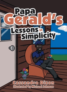按需印刷不退不换Papa Gerald's Lessons in Simplicity[9781728370729]