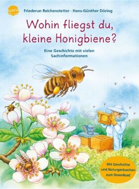 预订【德语】Wohin fliegst du, kleine Honigbiene?, m. Audio-CD[9783401716435]