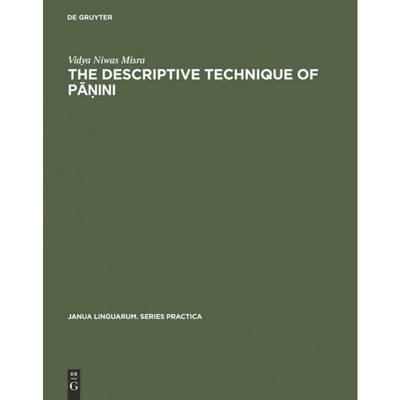 按需印刷DEG The descriptive technique of Pā?ini[9783110999945]