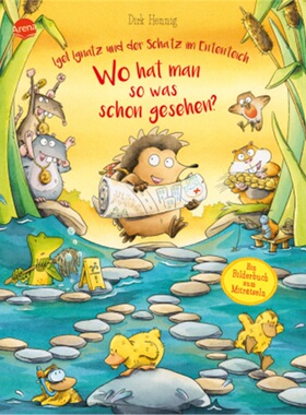 预订【德语】Igel Ignatz und der Schatz im Ententeich. Wo hat man so was schon gesehen?[9783401710372]