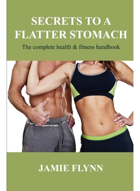 按需印刷Secrets to a flatter stomach[9781445261843]