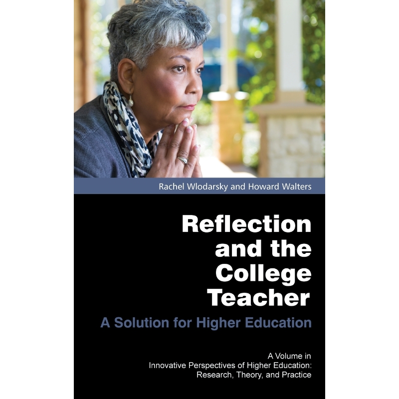 按需印刷Reflection and the College Teacher[9781623964702]
