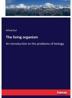 按需印刷不退不换The living organism[9783337216764]