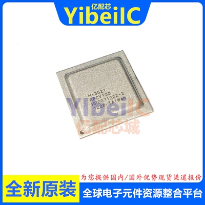 全新原装 HI3521RFCV100 BGA-449 贴片 H.264编解码处理器 芯片