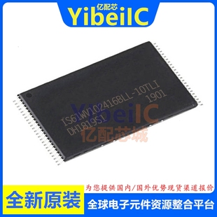 IS61WV102416BLL 贴片TL 10TLI SRAM储存器IC芯片 TSOP 亿配芯