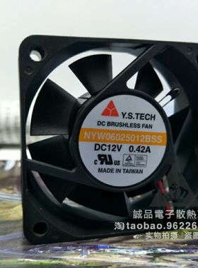 原装元山Y.S NYW06025012BSS 6025 12V 0.42A 6CM 双滚珠散热风扇