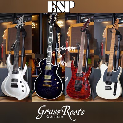 ESP电吉他Grassroots草根全系列 FXR/G-TJROBBER/SNAPPER系列