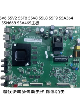 TCL 55V6 55V2 55F8 55V8 55L8 55F9 55A364主板40-T972AQ-MPA2HG