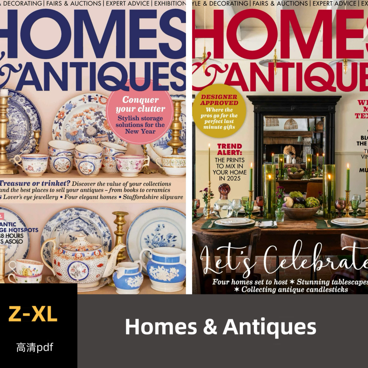 品界设计资料-英国Homes & Antiques 2022-2025合集高清pdf素材