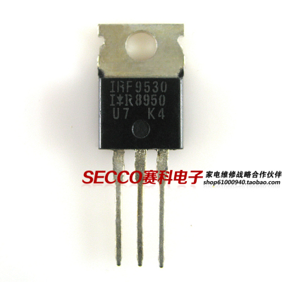 〖原装拆机〗IRF9530 IRF9530N MOS场效应管 三极管 电子元器件