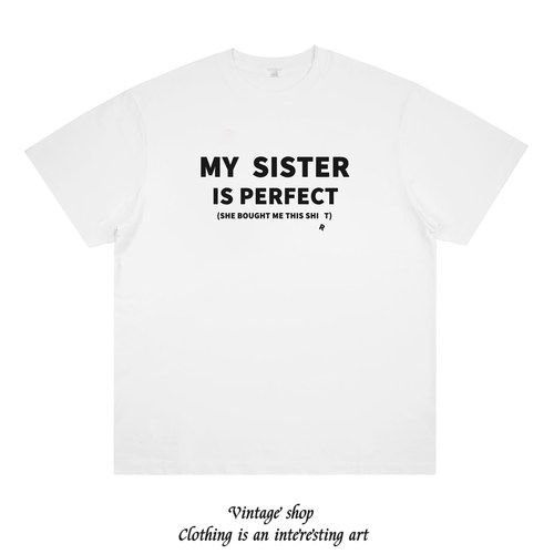 My sister is perfect 掉落R字母 美式情侣半袖T恤创纯棉短袖