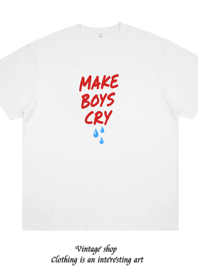 MAKE BOYS CRY 美式辣妹个性正肩宽松印花纯棉短袖创意潮流T恤夏