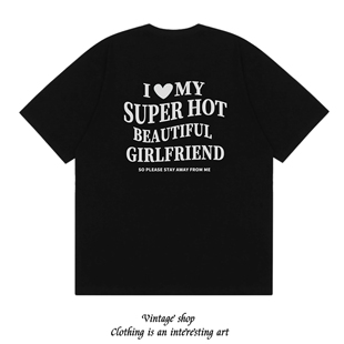 I LOVE MY SUPER HOT BEAUTIFUL GIRLFRIEND 趣味美式情侣短袖T恤
