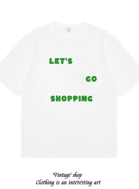 LET'S GO SHOPPING 美式趣味短袖创意百搭休闲印花男女国潮t恤夏