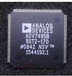 原装特价ADV7495BBSTZ-170 ADV7495B  ADV7495 QFP144热卖