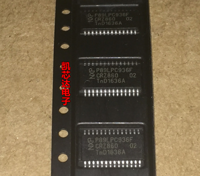 全新 P89LPC936F P89LPC936FDH TSSOP28贴片 现货可直拍