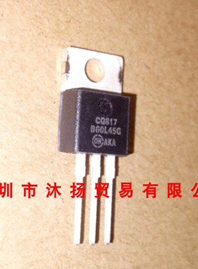 全新原装正品 MBR60L45CTG 印B60L45G TO220 集成电路 盗图必究