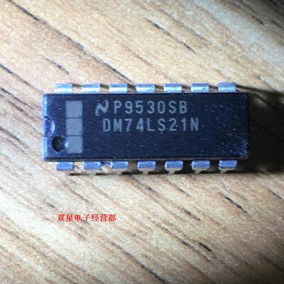 全新原装正品 DM74LS21N 74LS21 DIP14 直插14脚 集成电路芯片