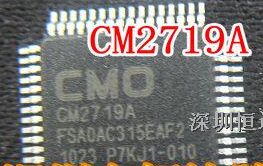 CM2719A-F2 CMO原装正品QFP FSAOAC315EAF2