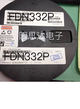 FDN332P/332 P沟道 仙童 一盘3000=450元 现货优势