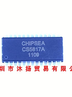 全新原装正品 CS5817A SOP28 贴片 集成电路 盗图必究