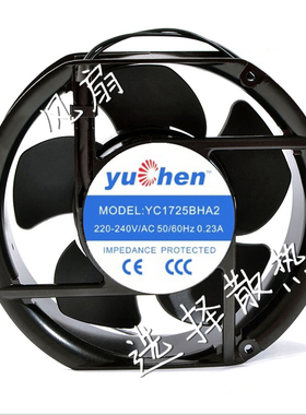 全新YC1725BHA2风机 YUCHEN 220-240V/AC50/60HZ 0.23A