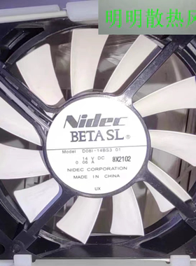 Nidec D081-14BS3 01 DC14V 0.06A 8015 8CM 冰箱静音散热风扇
