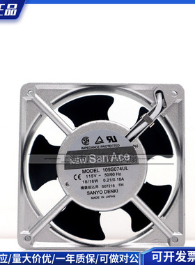 全新三洋109S024UL 109S005UL 109S075UL 109S074UL 12CM115V风扇