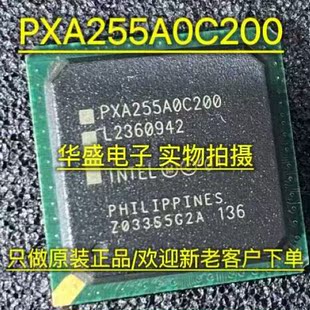 PXA255A0C200 集成电路 现场可编程主控 IC芯片 BGA-256封装 配单