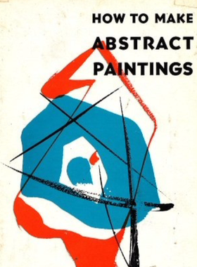 Y173如何绘制抽象画How to Make Abstract Paintings(1961)